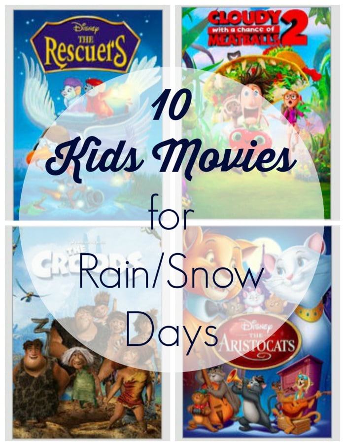 10 Movies for Rain-Snow Days