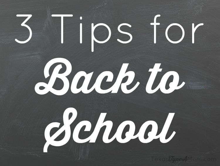 3 Tips for Back to School 