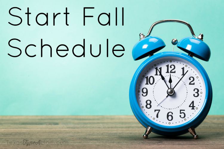 Start Fall Schedule