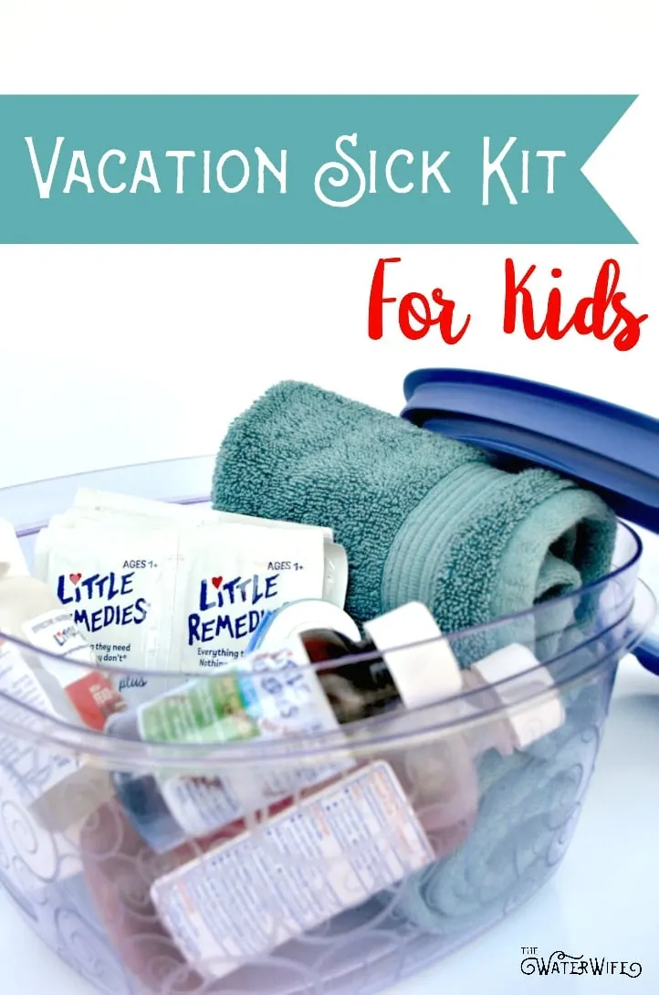 The very best ideas for a Vacation Sick Kit For Kids! A mom must have to be prepared for all your family summer travel!
