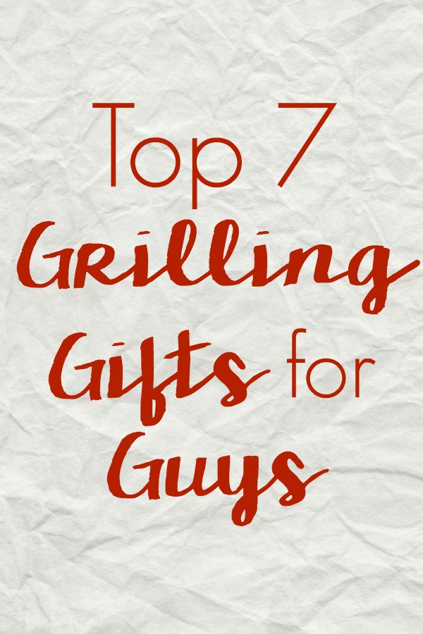 What do you get the guy who likes to grill? Check out the Top 7 Christmas Grilling Gifts for Guys to make grilling, smoking, and barbecuing easier!