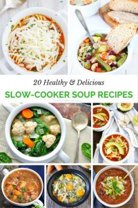 20 Healthy & Delicious Slow Cooker Soup Recipes