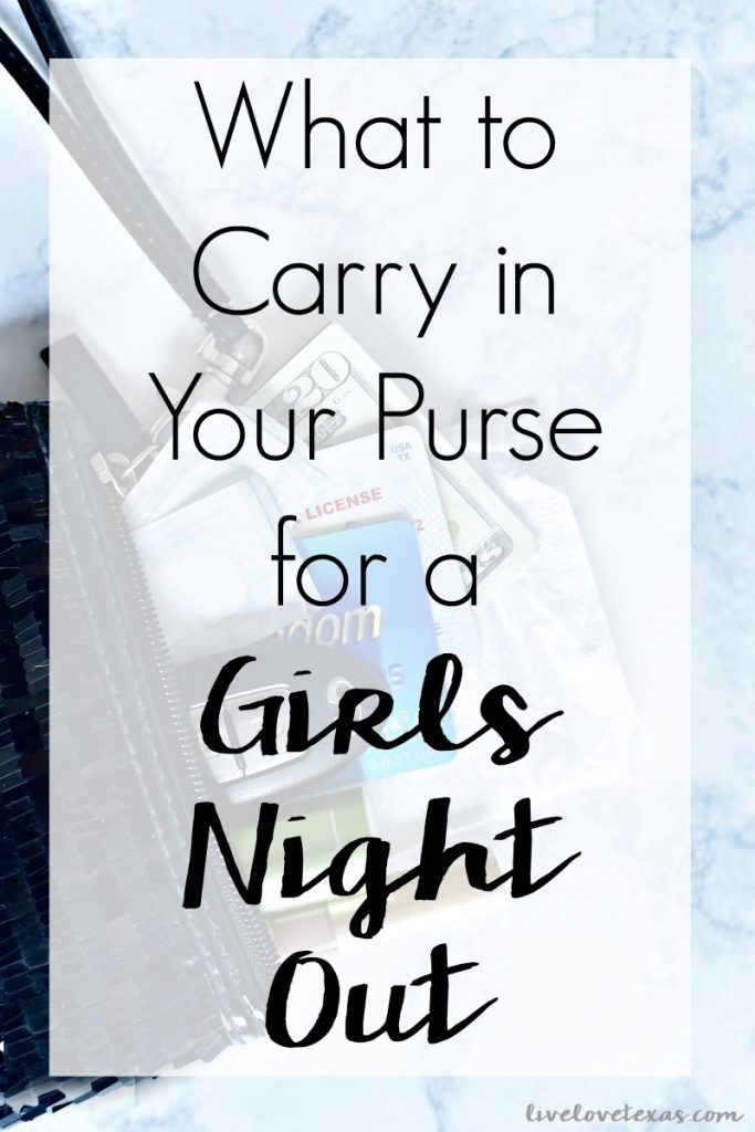 Don't spend the night out on the town without the essentials. Here's what to carry in your purse for a girls night out so you're prepared for anything!