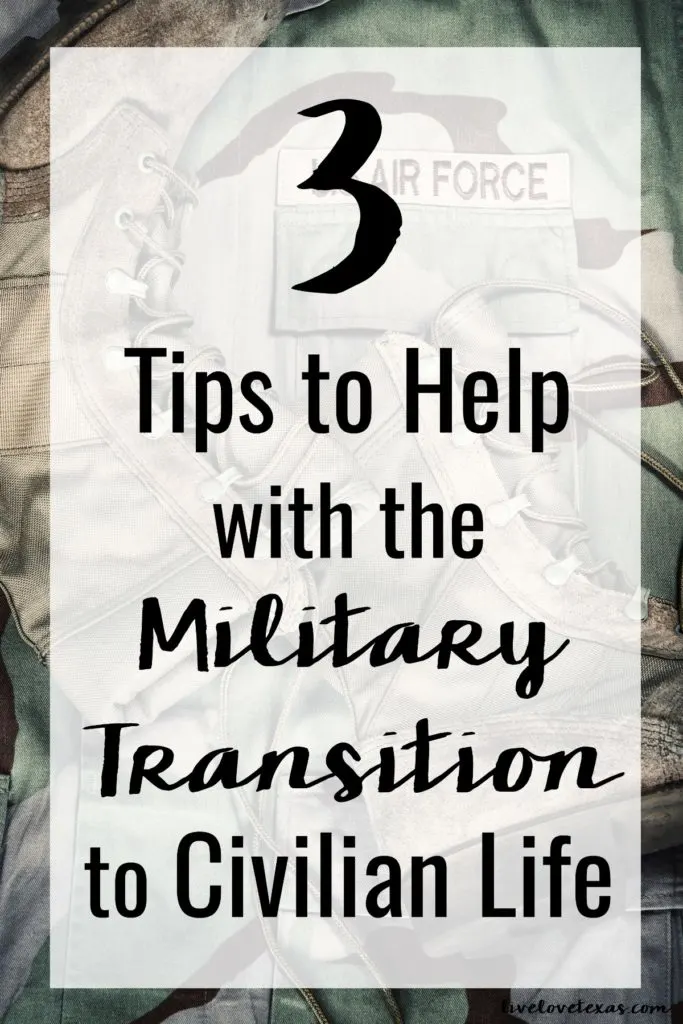 Making the military transition to civilian life isn't easy but these three tips will have you feeling more comfortable and confident about entering a new stage of life.