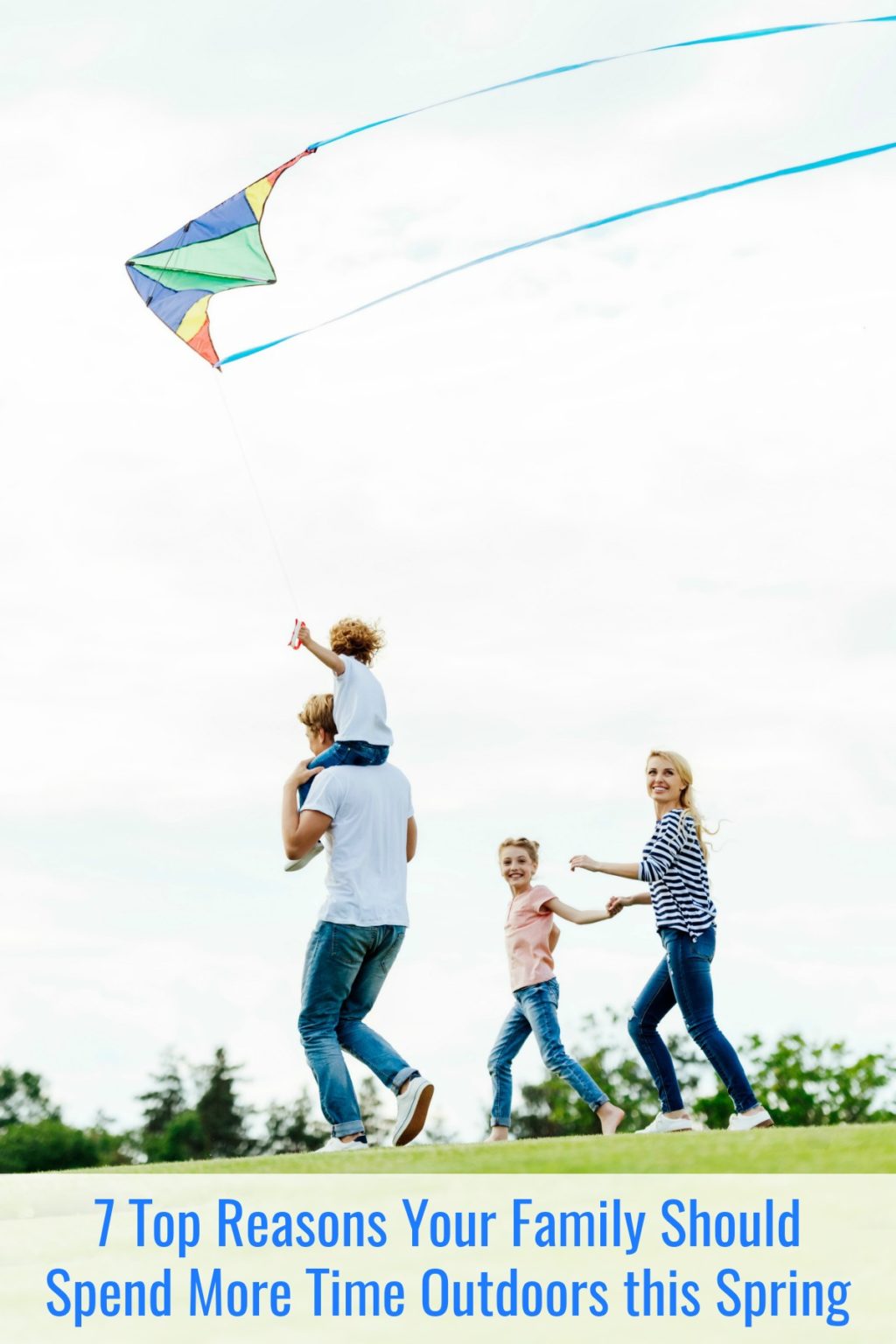 Get your kids off the devices and back outside with these 7 Top Reasons Your Family Should Spend More Time Outdoors this Spring.