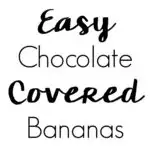 Making a fun dessert doesn't have to be hard. This easy to make Chocolate Covered Frozen Bananas Recipe uses ingredients you likely already have and comes together in just 30 minutes!