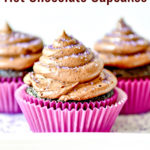 Chocolate cupcakes are classic, but also pretty boring. Mix things up for dessert with this Homemade Mexican Hot Chocolate Cupcakes Recipe!