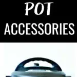 You have an Instant Pot, now what? These 12 Must Have Instant Pot Accessories will take your cooking to the next level and maximize your Instant Pot!