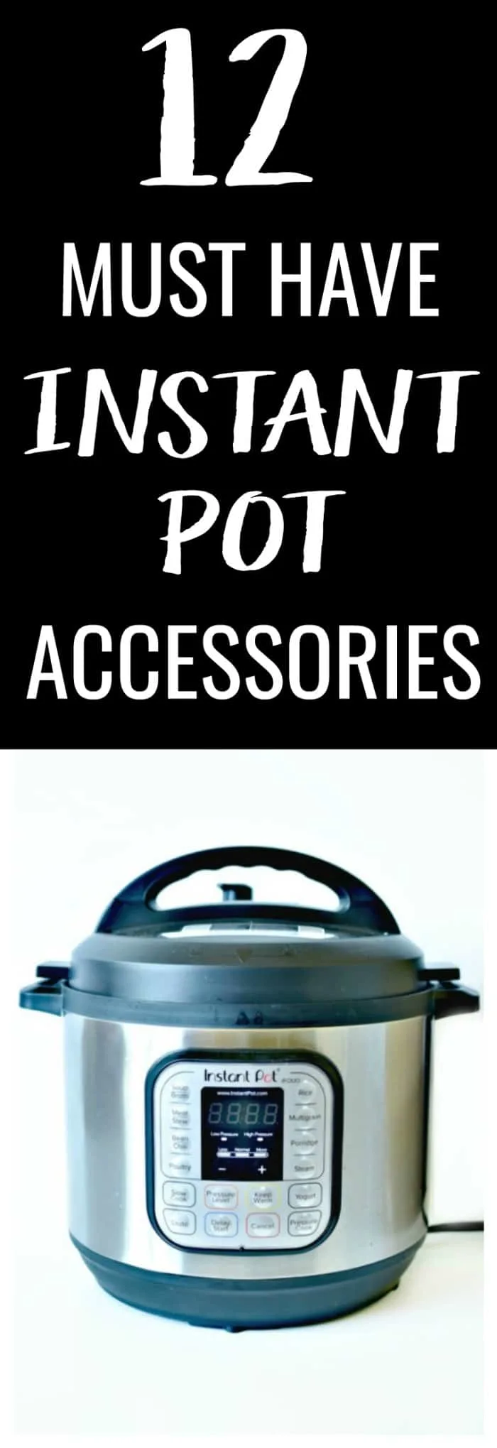 You have an Instant Pot, now what? These 12 Must Have Instant Pot Accessories will take your cooking to the next level and maximize your Instant Pot!