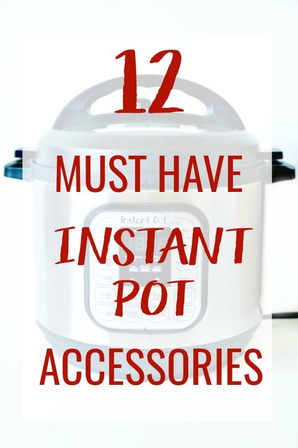 You have an Instant Pot, now what? These 12 Must Have Instant Pot Accessories will take your cooking to the next level and maximize your Instant Pot!