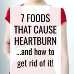Don't let heartburn and reflux sneak up on you. Here are the 7 foods that cause heartburn and how to treat it when it does happen.