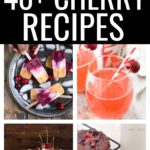 43 cherry dessert recipes showcasing cookies, cakes, drinks, and more.