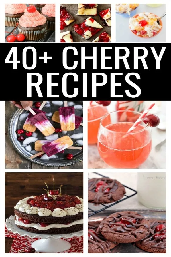 43 cherry dessert recipes showcasing cookies, cakes, drinks, and more! #cherryrecipes #cherries #cherry #recipes