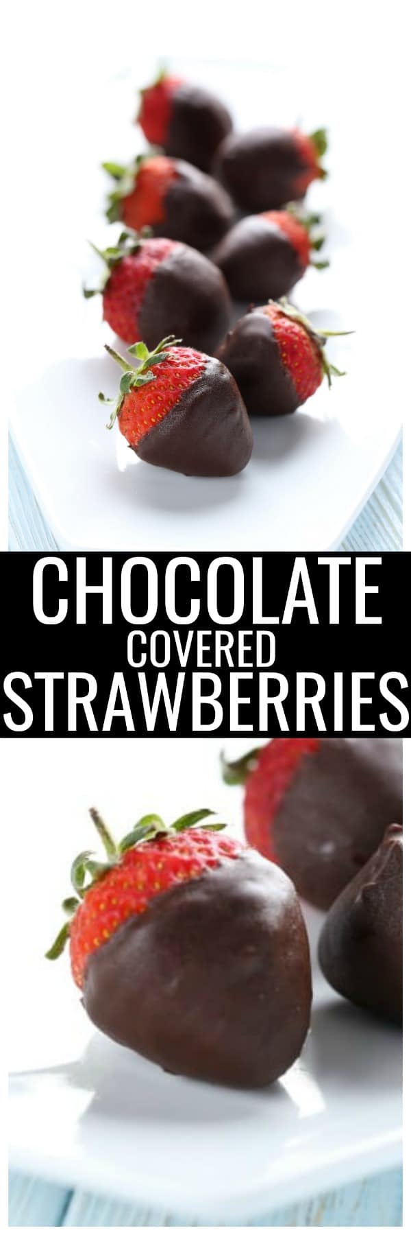 Every great hostess should know how to make chocolate covered strawberries. This easy chocolate covered strawberries recipe comes together in just minutes and always impresses guests. Or, make these Valentine's Day chocolate covered strawberry as a romantic dessert for someone special.