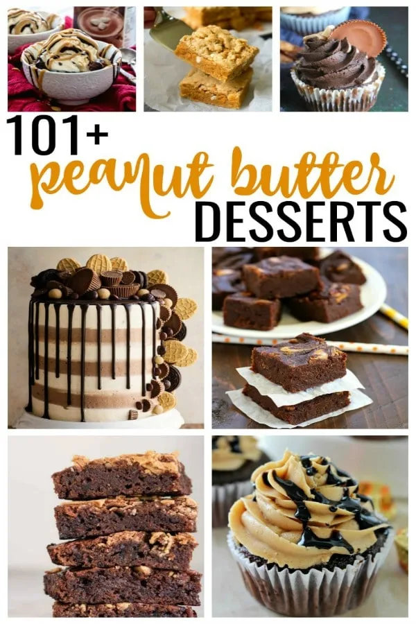 The Ultimate Roundup of 101+ peanut butter dessert recipes.