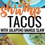 This grilled shrimp tacos with jalapeno mango cabbage slaw recipe is easy, fresh, and flavorful with just a touch of heat. Easy to make Mexican recipe that's perfect for weeknights or Cinco De Mayo! #mexicanfood #mexicanrecipes #shrimptacos #shrimprecipes #grilledshrimp #tacosrecipe #tacotuesday #cabbageslaw