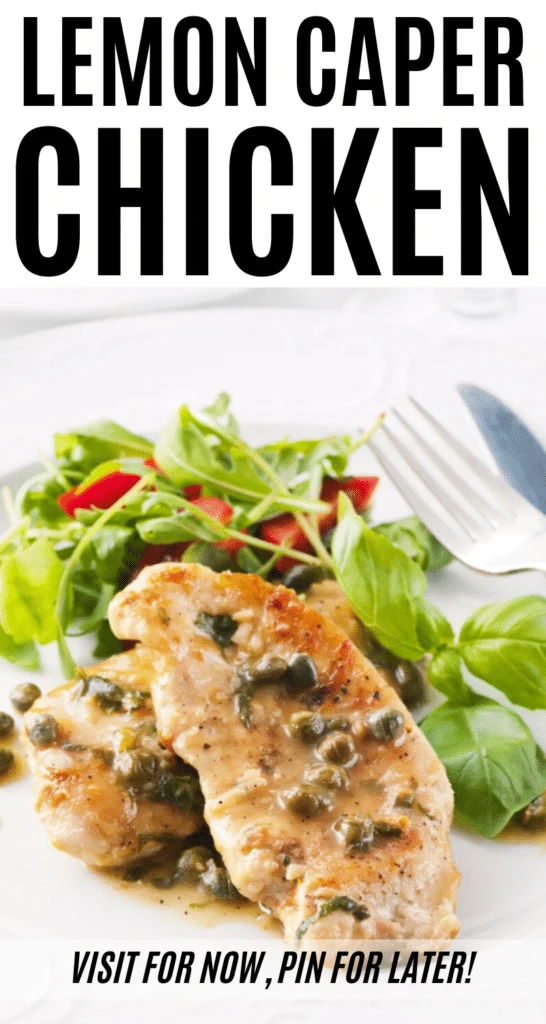 This easy chicken recipe is the perfect kid friendly dinner that will also wow guests. A lemon caper chicken recipe has never been more simple than this Italian favorite.