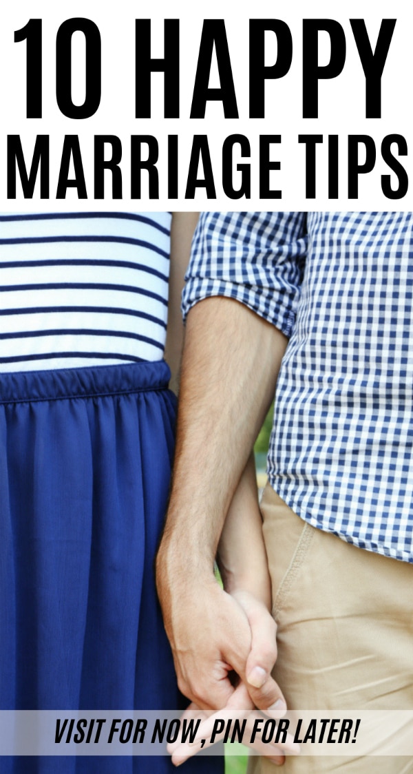 Marriage isn't easy, but after 18 years I've determined these are the 10 happy marriage tips that will help your marriage survive.